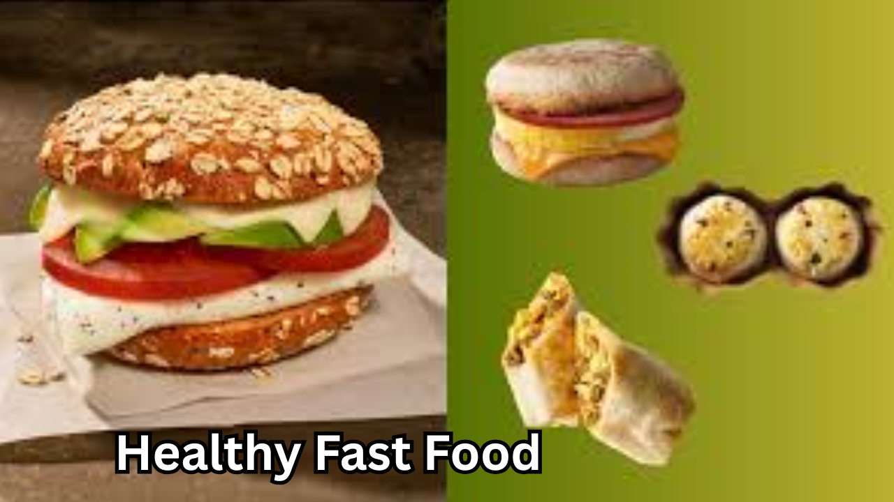 Healthy Fast Food The Smart, Positive Way to Eat Well on the Go